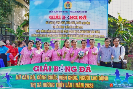 VKSND thị xã Hương Thủy tham gia  Giải bóng đá nữ Cán bộ công chức, viên chức, người lao động năm 2023