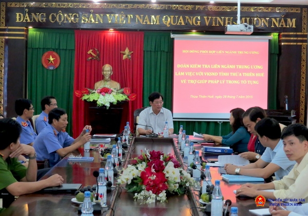 Đoàn kiểm tra liên ngành Trung ương làm việc với VKSND tỉnh Thừa Thiên Huế về trợ giúp pháp lý trong tố tụng