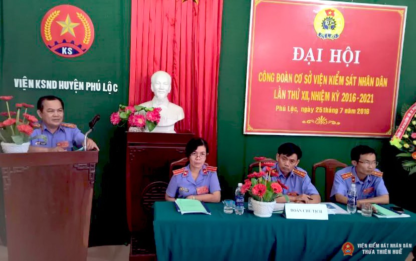 Đại hội Công đoàn cơ sở VKSND huyện Phú Lộc nhiệm kỳ 2016-2021