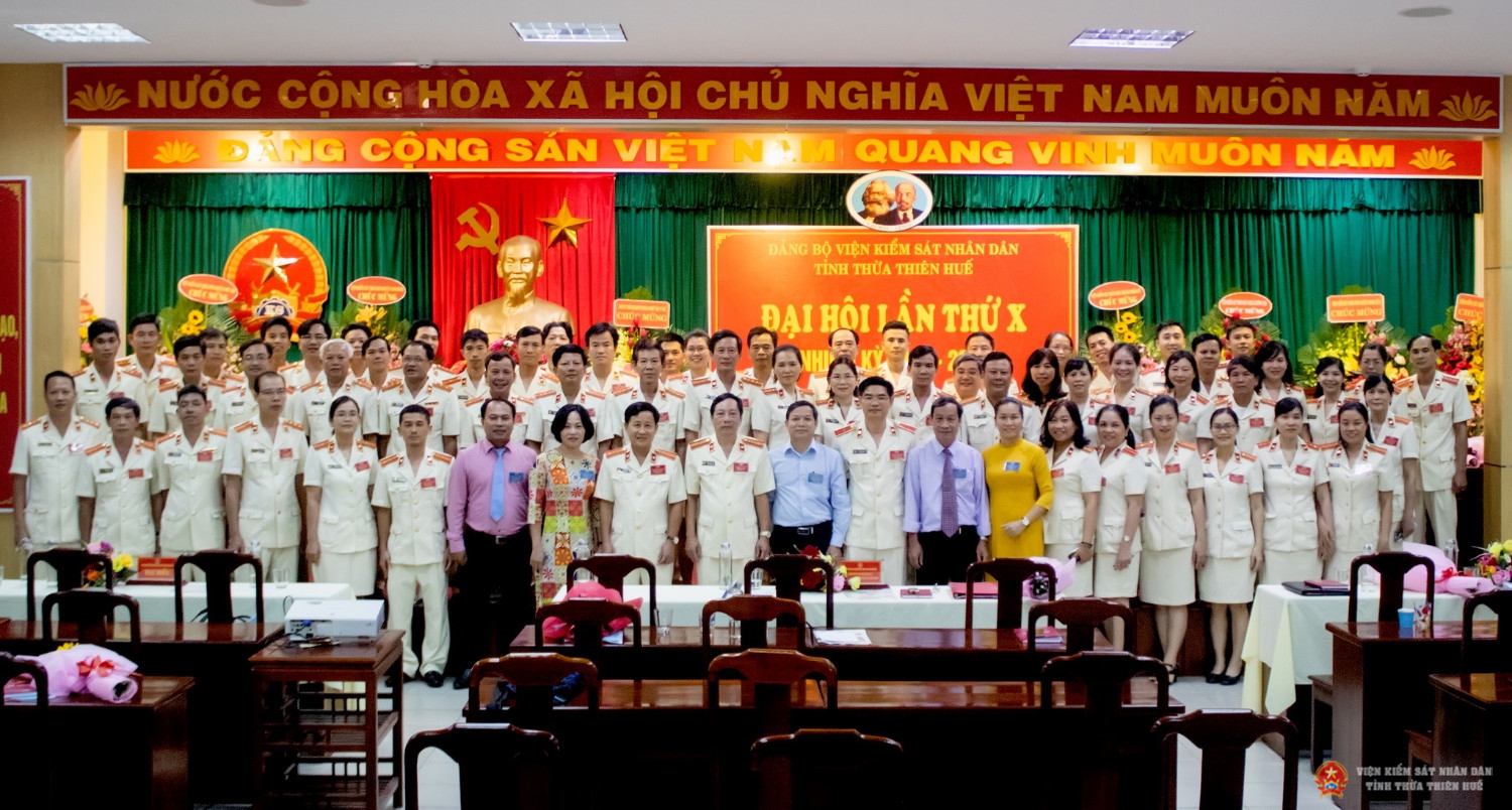 Đại hội Đảng bộ VKSND Tỉnh Thừa Thiên Huế lần thứ X nhiệm kỳ 2020 - 2025