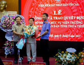 Lễ công bô và trao Quyết định bổ nhiệm Viện trưởng VKSND tỉnh Thừa thiên Huế